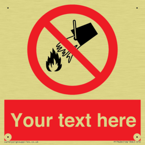 Custom prohibition Do not extinguish with water